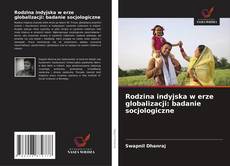 Copertina di Rodzina indyjska w erze globalizacji: badanie socjologiczne