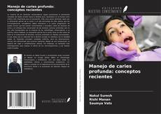 Buchcover von Manejo de caries profunda: conceptos recientes