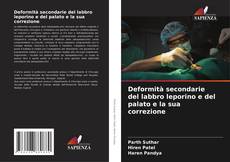 Portada del libro de Deformità secondarie del labbro leporino e del palato e la sua correzione