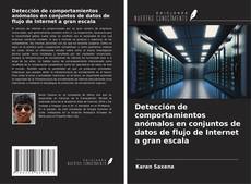 Buchcover von Detección de comportamientos anómalos en conjuntos de datos de flujo de Internet a gran escala