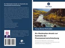 Ein Masterplan-Ansatz zur Kontrolle der Flusswasserverschmutzung kitap kapağı