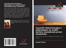 Copertina di Czynniki determinujące i wpływające na wybór kariery zawodowej przez studentów