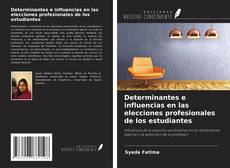 Borítókép a  Determinantes e influencias en las elecciones profesionales de los estudiantes - hoz