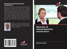 Portada del libro de Manuale di interpretazione consecutiva