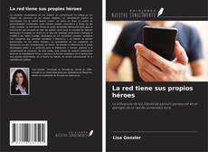 Buchcover von La red tiene sus propios héroes