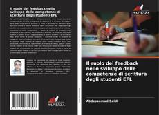 Il ruolo del feedback nello sviluppo delle competenze di scrittura degli studenti EFL kitap kapağı