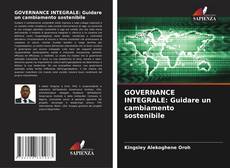 GOVERNANCE INTEGRALE: Guidare un cambiamento sostenibile kitap kapağı