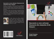 Couverture de Nauczanie w erze cyfrowej: Wyzwania dla stażystów B.Ed. Stażyści