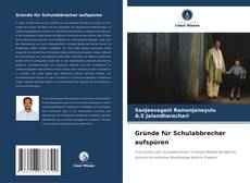 Couverture de Gründe für Schulabbrecher aufspüren
