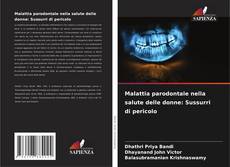 Portada del libro de Malattia parodontale nella salute delle donne: Sussurri di pericolo