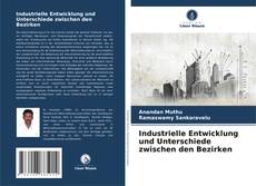 Couverture de Industrielle Entwicklung und Unterschiede zwischen den Bezirken