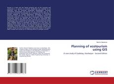 Capa do livro de Planning of ecotourism using GIS 