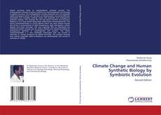 Capa do livro de Climate Change and Human Synthetic Biology by Symbiotic Evolution 