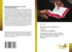Missionnaire africain en France: Deuxième Édition kitap kapağı