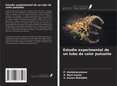 Buchcover von Estudio experimental de un tubo de calor pulsante