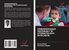 Borítókép a  ODBUDOWUJĄCE MATERIAŁY W STOMATOLOGII DZIECIĘCEJ - hoz