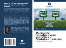 Copertina di Chancen und Herausforderungen internationaler Privatschulen in Ägypten