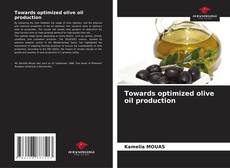 Couverture de Towards optimized olive oil production