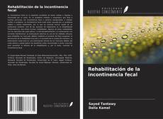 Buchcover von Rehabilitación de la incontinencia fecal