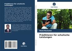 Portada del libro de Prädiktoren für schulische Leistungen