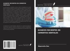Buchcover von AVANCES RECIENTES EN CEMENTOS DENTALES
