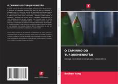 Couverture de O CAMINHO DO TURQUEMENISTÃO