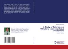 Capa do livro de A Study of Seismogenic Ultra Low Frequency Wave Phenomena 