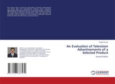 Capa do livro de An Evaluation of Television Advertisements of a Selected Product 