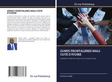 ZONES FRONTALERES MALI-COTE D'IVOIRE kitap kapağı
