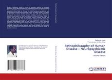 Capa do livro de Pathophilosophy of Human Disease – Neuropsychiatric Disease 