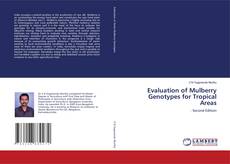 Couverture de Evaluation of Mulberry Genotypes for Tropical Areas