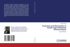 Buchcover von Surprises and Discoveries in Visible-Light Mediated Photocatalysis