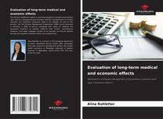 Bookcover of Evaluation of long-term medical and economic effects