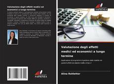 Portada del libro de Valutazione degli effetti medici ed economici a lungo termine