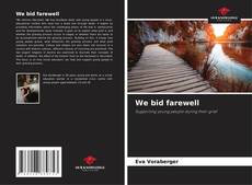 We bid farewell kitap kapağı