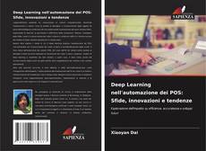 Deep Learning nell'automazione dei POS: Sfide, innovazioni e tendenze kitap kapağı