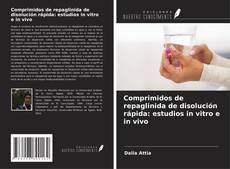 Copertina di Comprimidos de repaglinida de disolución rápida: estudios in vitro e in vivo