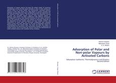 Capa do livro de Adsorption of Polar and Non-polar Vapours by Activated Carbons 