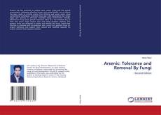 Capa do livro de Arsenic: Tolerance and Removal By Fungi 