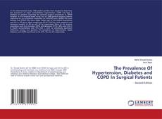 Buchcover von The Prevalence Of Hypertension, Diabetes and COPD In Surgical Patients