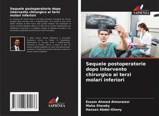 Couverture de Sequele postoperatorie dopo intervento chirurgico ai terzi molari inferiori