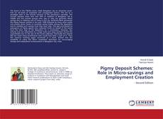 Buchcover von Pigmy Deposit Schemes: Role in Micro-savings and Employment Creation