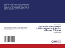 Copertina di Performance and Thermal Efficiency Parametric Design of Energy Efficiency