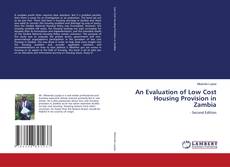 Capa do livro de An Evaluation of Low Cost Housing Provision in Zambia 