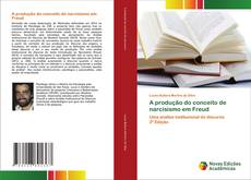 Capa do livro de A produção do conceito de narcisismo em Freud 