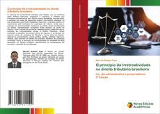 Capa do livro de O princípio da Irretroatividade no direito tributário brasileiro 