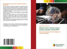 Capa do livro de Como criar e lucrar com e-books usando o Chat GPT 