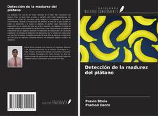 Couverture de Detección de la madurez del plátano
