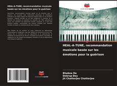 Copertina di HEAL-A-TUNE, recommandation musicale basée sur les émotions pour la guérison