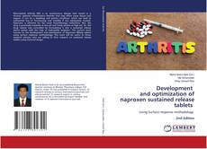 Portada del libro de Development and optimization of naproxen sustained release tablets
